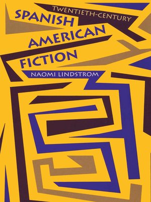 cover image of Twentieth-Century Spanish American Fiction